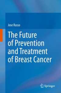 The Future of Prevention and Treatment of Breast Cancer