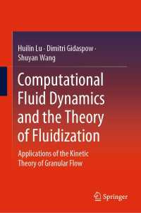 Computational Fluid Dynamics and the Theory of Fluidization : Applications of the Kinetic Theory of Granular Flow