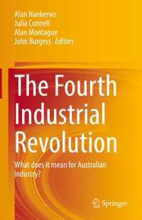 The Fourth Industrial Revolution : What does it mean for Australian Industry?