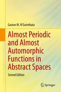 Almost Periodic and Almost Automorphic Functions in Abstract Spaces〈Second Edition 2021〉（2）