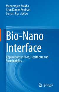 Bio-Nano Interface : Applications in Food, Healthcare and Sustainability