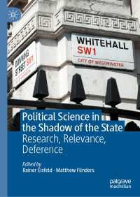 国家の影の政治学<br>Political Science in the Shadow of the State : Research, Relevance, Deference