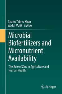 Microbial Biofertilizers and Micronutrient Availability : The Role of Zinc in Agriculture and Human Health