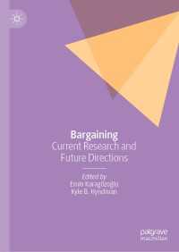 交渉の経済学<br>Bargaining : Current Research and Future Directions