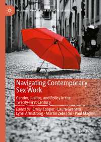 現代の性労働を展望する<br>Navigating Contemporary Sex Work : Gender, Justice, and Policy in the Twenty-First Century