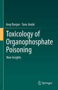 Toxicology of Organophosphate Poisoning : New Insights