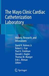 The Mayo Clinic Cardiac Catheterization Laboratory : History, Research, and Innovations