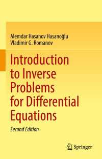 微分方程式のための逆問題入門（テキスト・第２版）<br>Introduction to Inverse Problems for Differential Equations〈Second Edition 2021〉（2）