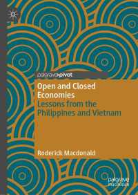 Open and Closed Economies〈1st ed. 2022〉 : Lessons from the Philippines and Vietnam