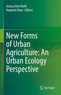 都市農業の新形態：都市生態学的視座<br>New Forms of Urban Agriculture: An Urban Ecology Perspective