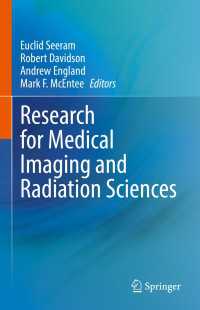 Research for Medical Imaging and Radiation Sciences〈1st ed. 2021〉