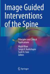 Image Guided Interventions of the Spine : Principles and Clinical Applications