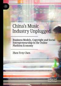 China’s Music Industry Unplugged : Business Models, Copyright and Social Entrepreneurship in the Online Platform Economy