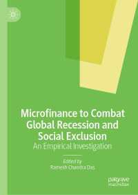 Microfinance to Combat Global Recession and Social Exclusion〈1st ed. 2022〉 : An Empirical Investigation