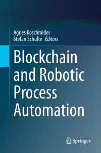 Blockchain and Robotic Process Automation〈1st ed. 2021〉