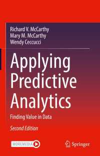 Applying Predictive Analytics〈Second Edition 2022〉 : Finding Value in Data（2）