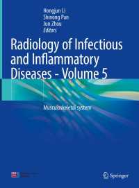 Radiology of Infectious and Inflammatory Diseases - Volume 5 : Musculoskeletal system