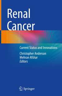 Renal Cancer〈1st ed. 2022〉 : Current Status and Innovations