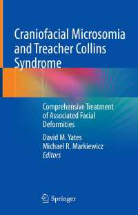 Craniofacial Microsomia and Treacher Collins Syndrome : Comprehensive Treatment of Associated Facial Deformities