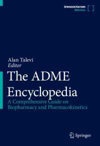 ADME百科事典<br>The ADME Encyclopedia : A Comprehensive Guide on Biopharmacy and Pharmacokinetics