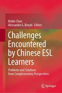 Challenges Encountered by Chinese ESL Learners : Problems and Solutions from Complementary Perspectives