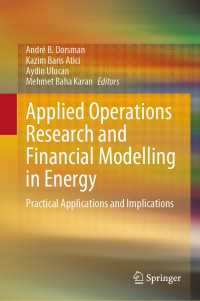 Applied Operations Research and Financial Modelling in Energy : Practical Applications and Implications