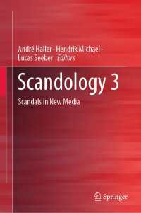 Scandology 3 : Scandals in New Media