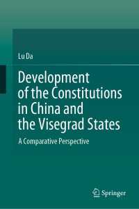 Development of the Constitutions in China and the Visegrad States : A Comparative Perspective