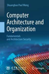 Computer Architecture and Organization〈1st ed. 2021〉 : Fundamentals and Architecture Security