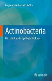 Actinobacteria : Microbiology to Synthetic Biology