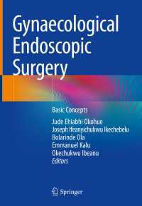 産婦人科内視鏡外科テキスト<br>Gynaecological Endoscopic Surgery : Basic Concepts