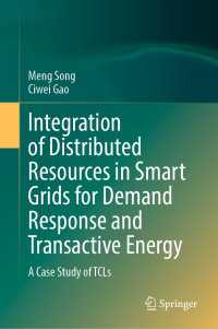 Integration of Distributed Resources in Smart Grids for Demand Response and Transactive Energy : A Case Study of TCLs
