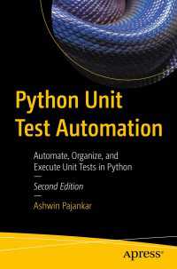Python Unit Test Automation〈2nd ed.〉 : Automate, Organize, and Execute Unit Tests in Python（2）