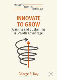 Innovate to Grow : Gaining and Sustaining a Growth Advantage
