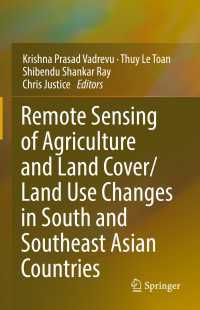 Remote Sensing of Agriculture and Land Cover/Land Use Changes in South and Southeast Asian Countries