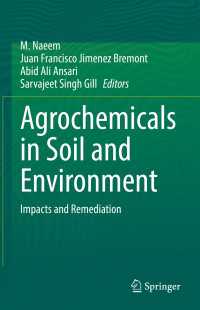 Agrochemicals in Soil and Environment : Impacts and Remediation