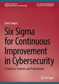 Six Sigma for Continuous Improvement in Cybersecurity : A Guide for Students and Professionals