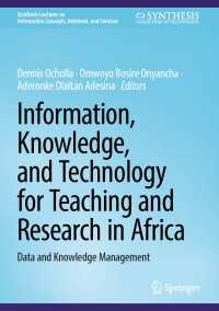 Information, Knowledge, and Technology for Teaching and Research in Africa : Data and Knowledge Management