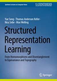 Structured Representation Learning : From Homomorphisms and Disentanglement to Equivariance and Topography