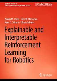 ロボット工学のための説明可能・解釈可能強化学習<br>Explainable and Interpretable Reinforcement Learning for Robotics