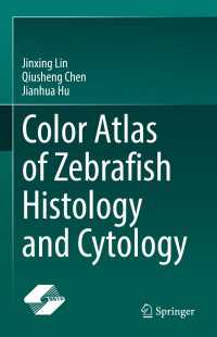 Color Atlas of Zebrafish Histology and Cytology