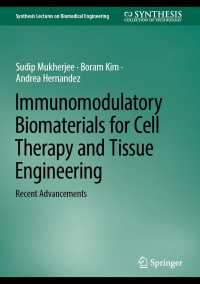 Immunomodulatory Biomaterials for Cell Therapy and Tissue Engineering : Recent Advancements