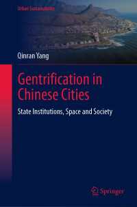 Gentrification in Chinese Cities : State Institutions, Space and Society