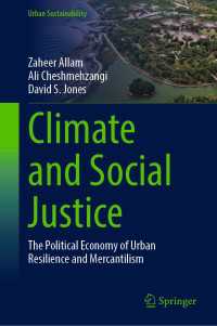 Climate and Social Justice : The Political Economy of Urban Resilience and Mercantilism