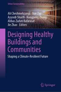 Designing Healthy Buildings and Communities : Shaping a Climate-Resilient Future