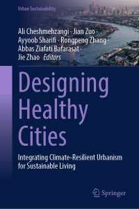健康都市の設計<br>Designing Healthy Cities : Integrating Climate-Resilient Urbanism for Sustainable Living