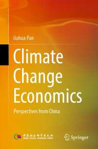 Climate Change Economics〈1st ed. 2022〉 : Perspectives from China