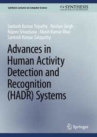 Advances in Human Activity Detection and Recognition (HADR) Systems