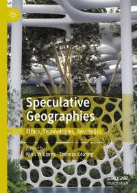 Speculative Geographies : Ethics, Technologies, Aesthetics