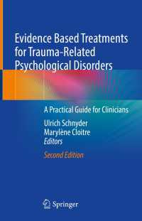 Evidence Based Treatments for Trauma-Related Psychological Disorders〈Second Edition 2022〉 : A Practical Guide for Clinicians（2）